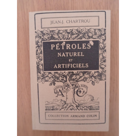 Petroles naturel et artificiels