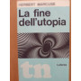 La fine dell'utopia