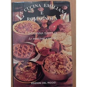 La cucina emiliana e romagnola