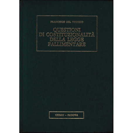 Questioni di costituzionalità  della legge fallimentare