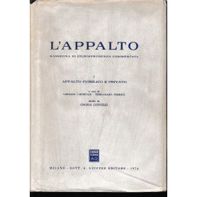 L'Appalto I: Appalto pubblico e privato.