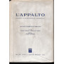 L'Appalto I: Appalto pubblico e privato.