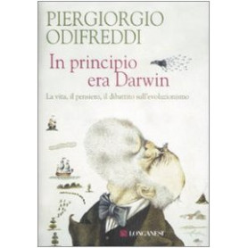 In principio era Darwin. La vita