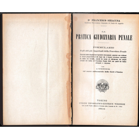 La pratica giudiziaria penale. Formulario.