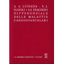La diagnosi differenziale delle malattie cardiovascolari.