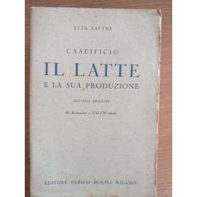 Caseificio IL LATTE e la sua produzione