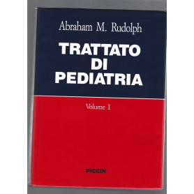 TRATTATO DI PEDIATRIA. Volumi I-II