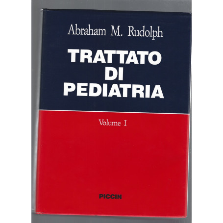 TRATTATO DI PEDIATRIA. Volumi I-II