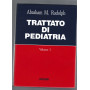 TRATTATO DI PEDIATRIA. Volumi I-II