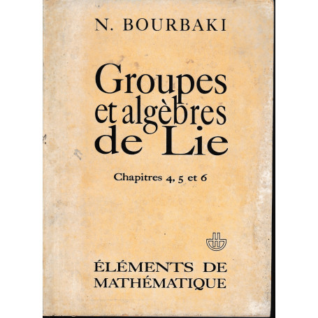 Groupes et algébres de Lie. Chapitre 4