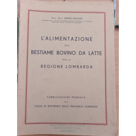L' alimentazione del bestiame bovino da latte nella regione lombarda