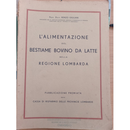 L' alimentazione del bestiame bovino da latte nella regione lombarda