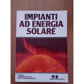 Impianti ad energia solare: LEZIONE 1