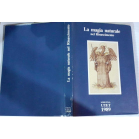 La magia naturale nel Rinascimento. Testi di Agrippa