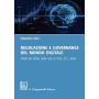 Regolazione e governance del mondo digitale. Profili del diritto della rete in USA