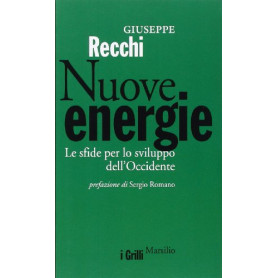 Nuove energie. Le sfide per lo sviluppo dell'Occidente