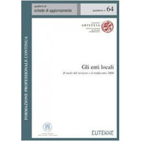 Gli enti locali. Il ruolo del revisore e il rendiconto 2004