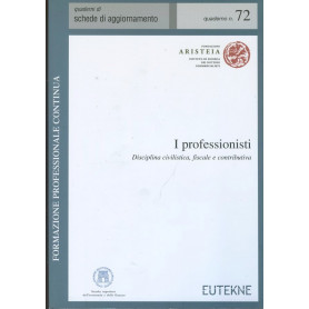 I professionisti : disciplina civilistica