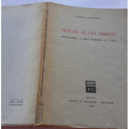 Vicende di una liberta'. Giornalismo