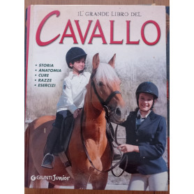 Il grande libro del cavallo. Storia