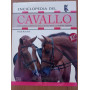 Enciclopedia del cavallo. Ediz. illustrata