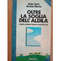 Oltre la soglia dell'aldilà
