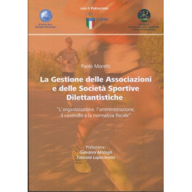 La gestione delle associazioni e delle società  sportive dilettantistiche