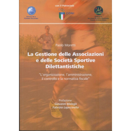 La gestione delle associazioni e delle società  sportive dilettantistiche