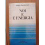 Noi e l'energia