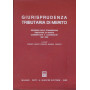 Giurisprudenza tributaria di merito. Decisioni delle commissioni di merito commentate e coordinate 1981-1982