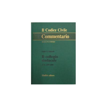 Il collegio sindacale. Artt. 2397-2408