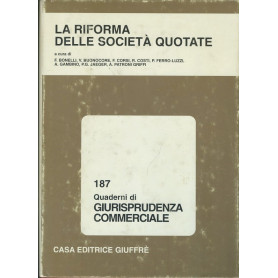 La riforma delle società  quotate. 187 Quaderni di giurisprudenza commerciale