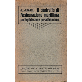 Il contratto di Assicurazione marittima e la liquidazione per abbandono