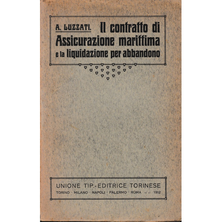 Il contratto di Assicurazione marittima e la liquidazione per abbandono