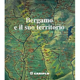 Bergamo e il suo territorio.