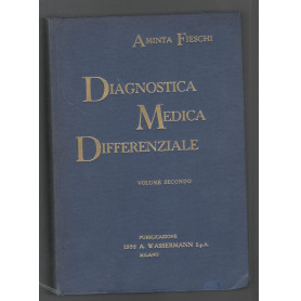 Diagnostica medica differenziale volume secondo ( 3 edizione )