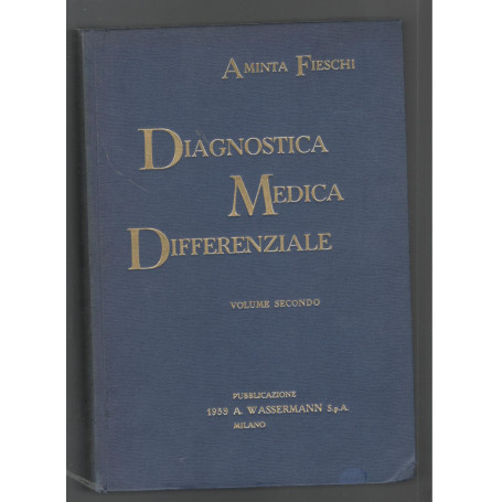 Diagnostica medica differenziale volume secondo ( 3 edizione )