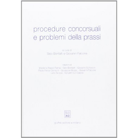 Procedure concorsuali e problemi della prassi. Atti del Convegno (Lanciano
