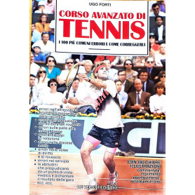Corso avanzato di Tennis - i 100 pià¹ comuni errori e come correggerli