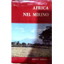 Africa nel mirino - 24 tavole a colori e 151 illustrazioni