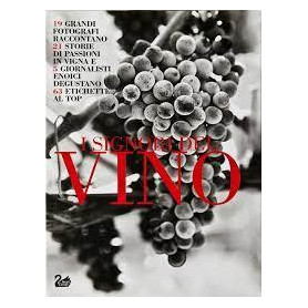 I signori del vino.