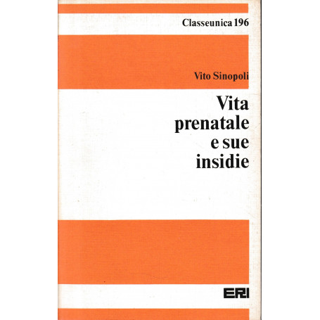 Vita prenatale e sue insidie