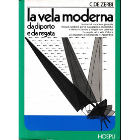 La vela moderna da diporto e da regata
