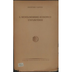 Il neovolontarismo economico statunitense