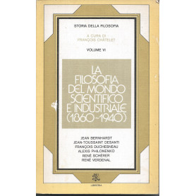 La filosofia del mondo scientifico e industriale (1860-1940)