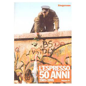 L'Espresso 50 anni : 1985 - 1995 volume quarto