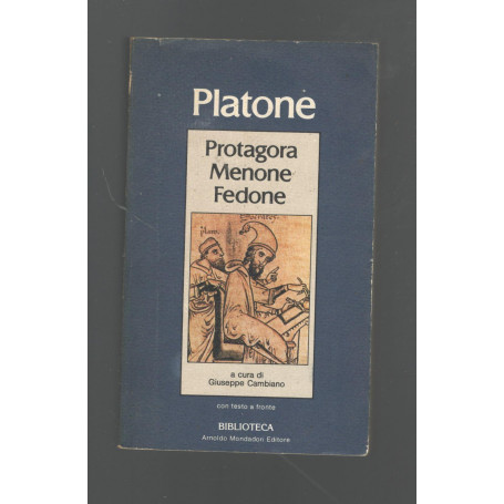 Protagora Menone Fedone