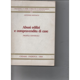 Abusi edilizi e compravendita di case. Profili generali