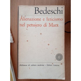 Alineazione e feticismo nel pensiero di Marx