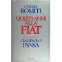Questi anni alla Fiat